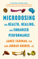 Cover of Microdosing for Health, Healing, and Enhanced Performance