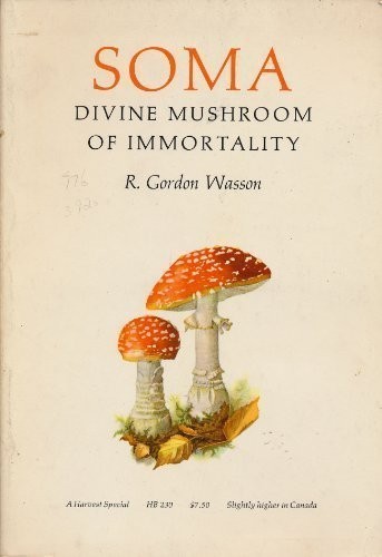 Cover of Soma: Divine Mushroom of Immortality
